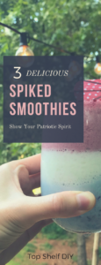 Just a hint of alcohol in these delicious spiked smoothies. Healthy and delicious! #julyfourth #cocktailrecipes #smoothies