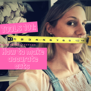 My DIY tips and tricks for measuring anything and saving myself headaches down the road!