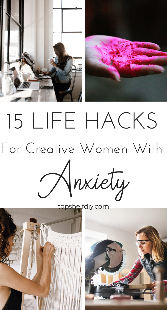 One in three women suffer from anxiety. Here are 15 ways I've managed my symptoms within the creative realm. #makersmovement #anxiety #makersgonnamake